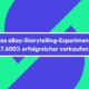 Das eBay-Storytelling-Experiment: Signifikant erfolgreicher verkaufen